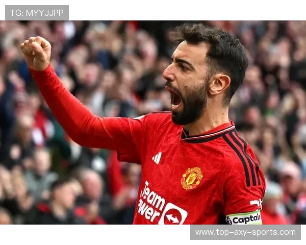 布鲁诺费尔南德斯如何成为曼联中场核心并带领球队重回巅峰