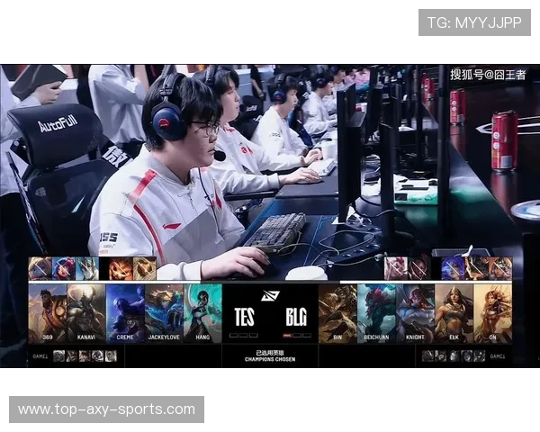 英雄联盟职业联赛BLG团队协作表现创新高引发热议