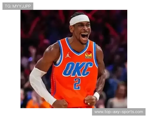 亚历山大单场50分创历史雷霆逆转卫冕冠军展现强大实力