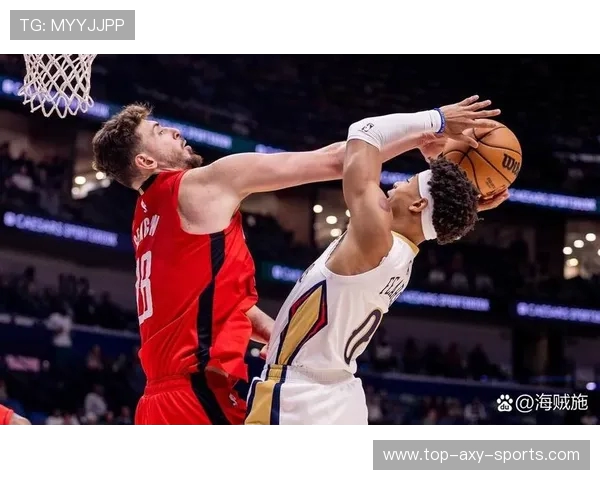 今日火箭对阵鹈鹕比赛数据分析与精彩瞬间回顾